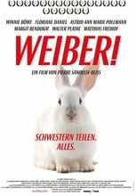 Weiber! Schwestern teilen. Alles.