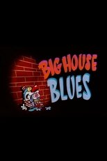 Big House Blues