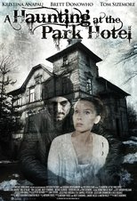 A Haunting at Park Hotel