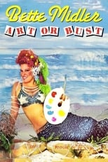 Bette Midler: Art or Bust