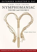 Nymphomaniac: Vol. I & II (Extended Director's Cut)