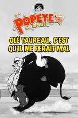 Olé taureau, c’est qu’il me ferait mal