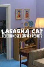 Lasagna Cat - Telephone Sex Survey Results