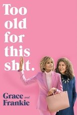 Grace and Frankie Season: 5, Episode: 1