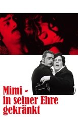 Mimi, in seiner Ehre gekränkt