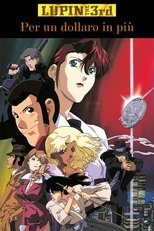 Lupin III - Per un dollaro in più
