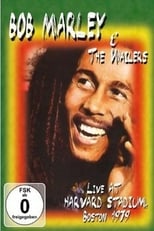 Bob Marley & The Wailers - Live At Harvard Stadium, Boston, 1979