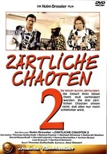 Zärtliche Chaoten II