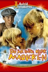 Du är inte klok, Madicken