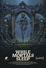While Mortals Sleep