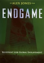 Endgame: Blueprint for Global Enslavement