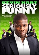 Kevin Hart: Seriously Funny