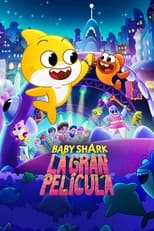 VER La gran película de Baby Shark (2023) Online Gratis HD