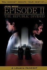 Star Wars: Episode II - The Republic Divided