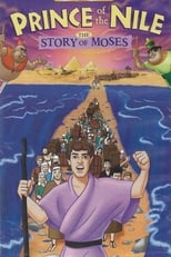 Prince of the Nile: The Story of Moses