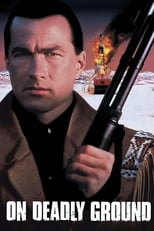 On Deadly Ground