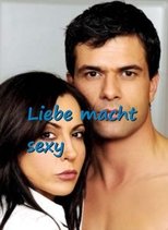 Liebe macht sexy