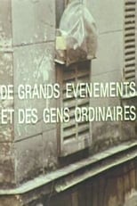 De grands événements et des gens ordinaires