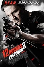Imagen 12 Rounds 3: Lockdown (2015)
