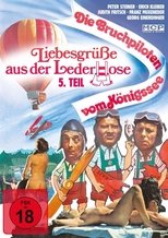 Liebesgrüße aus der Lederhose 5. Teil: Die Bruchpiloten vom Königssee