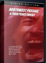 Northwest Passage: A Twin Peaks Fanedit
