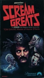 Scream Greats, Vol.1: Tom Savini, Master of Horror Effects