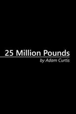 25 Million Pounds