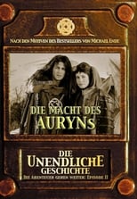 Die unendliche Geschichte, Episode II: Die Macht des Auryns