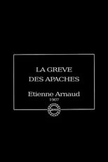 La grève des apaches