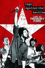 Rage Against The Machine - Live at Finsbury Park