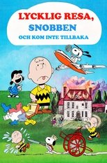 Lycklig resa, Snobben (Och kom inte tillbaka)