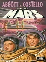 Abbott and Costello Go to Mars