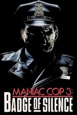 Maniac Cop III: Badge of Silence