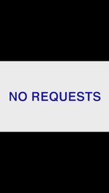 NO REQUESTS