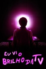 I Saw the TV Glow
