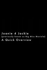 Joanie 4 Jackie: A Quick Overview