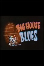 Big House Blues