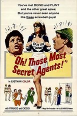 Oh! Those Most Secret Agents