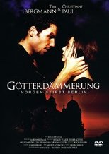 Götterdämmerung - Morgen stirbt Berlin