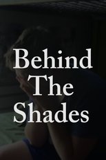 Behind The Shades