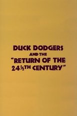 Duck Dodgers and the Return of the 24½th Century