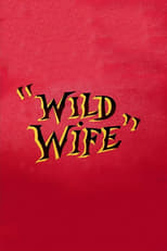 Wild Wife