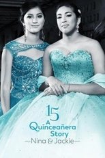 15: A Quinceanera Story: Jackie and Nina