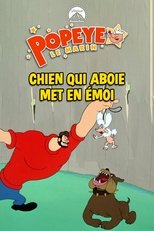 Chien qui aboie met en émoi