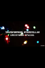 Transformers Interstellar: Christmas Special