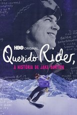 Dear Rider: The Jake Burton Story