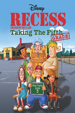 Recess: Taking the Fifth Grade