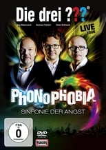 Die drei ??? LIVE - Phonophobia - Sinfonie der Angst