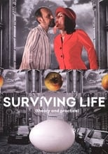 Surviving Life (Theory and Practice)