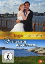 Inga Lindström: Prinzessin des Herzens